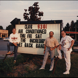 1991 Nothing like seeing your name in lights! L to R:  Glenn,  Mickey,  Barry